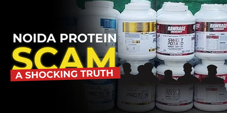 Noida Protein Scam: A Shocking Truth