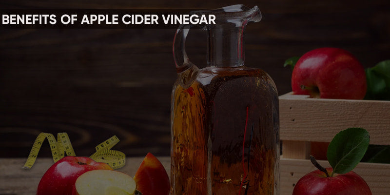Benefits of apple cider vinegar