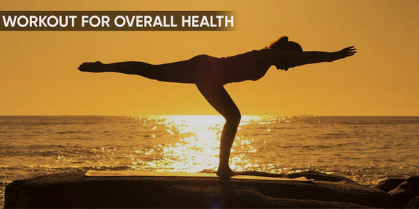 8 Types of Workouts to Improve Overall Health and Fitness