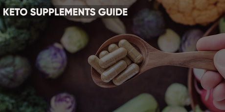 Keto Supplements Complete Guide