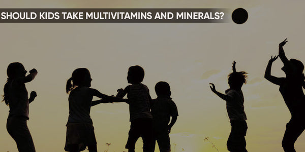 Multivitamin and Minerals for Kids