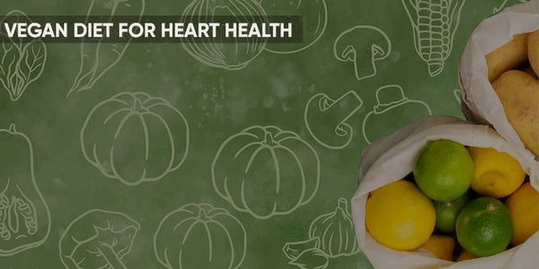 Vegan Diet for Heart Health 