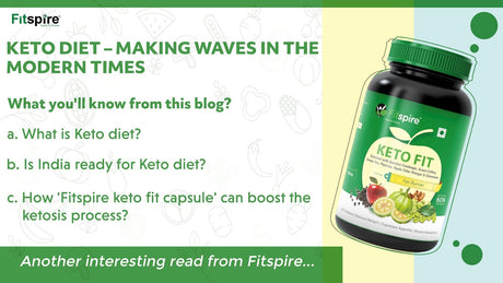 KETO DIET – MAKING WAVES IN THE MODERN TIMES