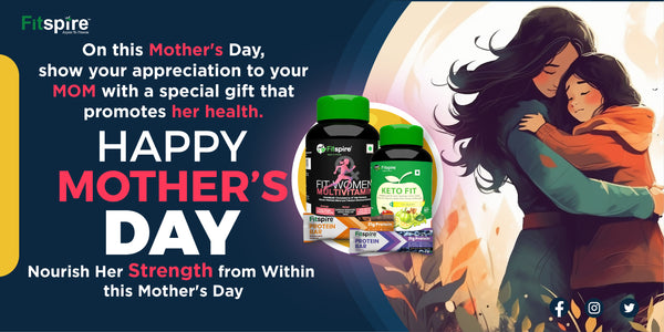 happy mothers day by fitspire, top 5 gifts for mothers day, fitness fift for mother