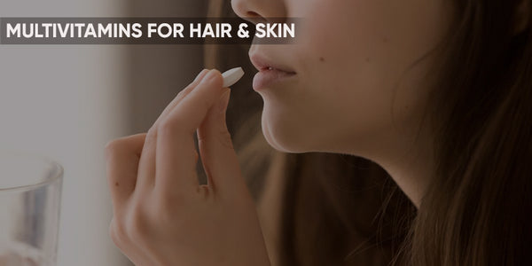 Multivitamins For Hair and Skin