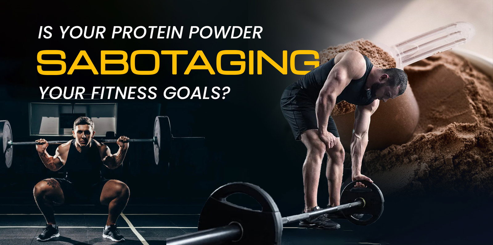 Is Your Protein Powder Sabotaging Your Fitness Goals?